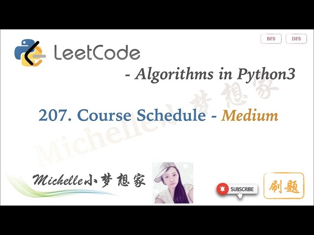 LeetCode in Python 207. Course Schedule | DFS Approach - Michelle小梦想家