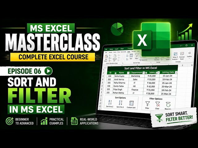 MS Excel Masterclass #6 | Sort & Filter in MS Excel | Organize Data Easily