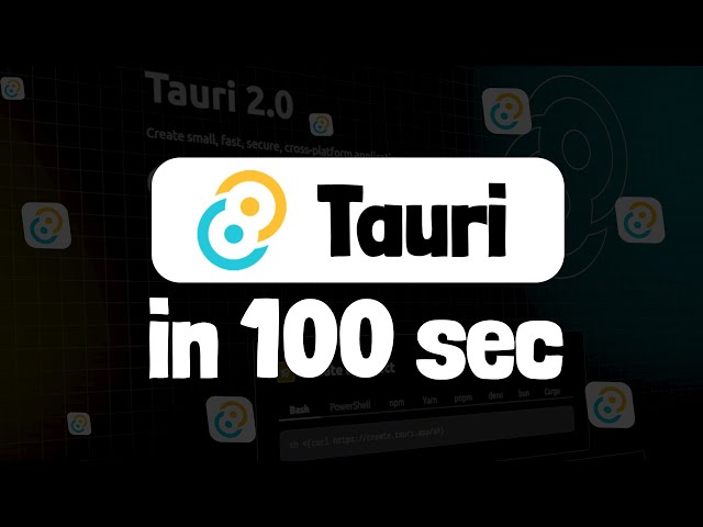 Tauri in 100 Seconds: Build Lightweight Cross-Platform Apps Fast! 🚀