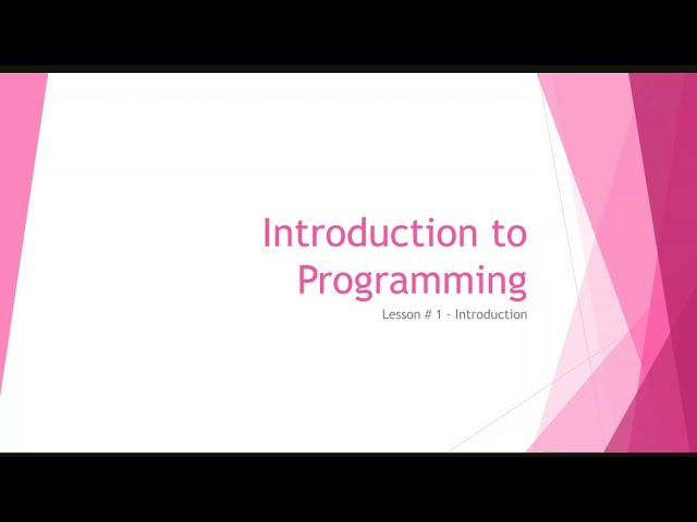 Programming For Beginners Complete Course - Lesson 1
