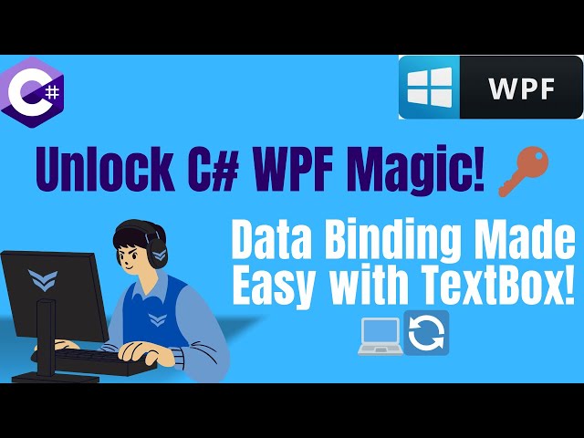 🎉 C# WPF: Data Binding with Textbox & Name Property! 🚀