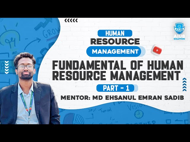 Fundamental Of Human Resource Management Part 1 | AIUB Solution