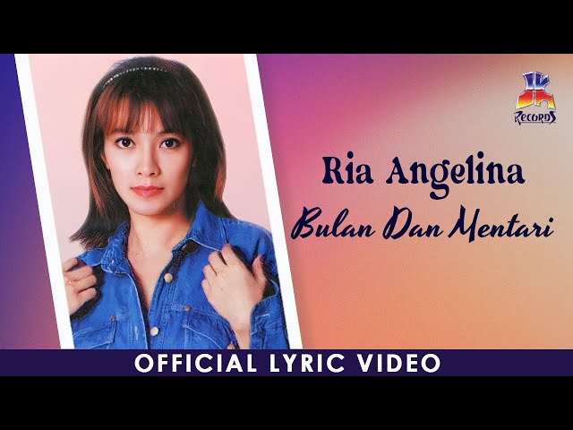 Ria Angelina - Bulan Dan Mentari (Official Lyric Video)