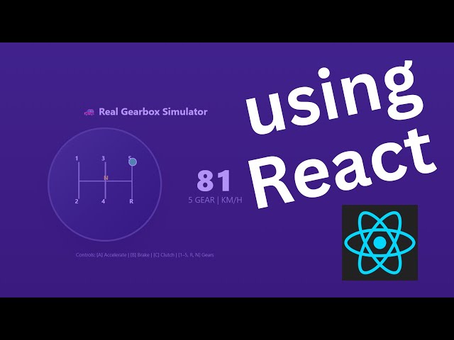 Realistic Gearbox Simulator in React Js | Drive Like a Real Car Using Keyboard | With Source Code