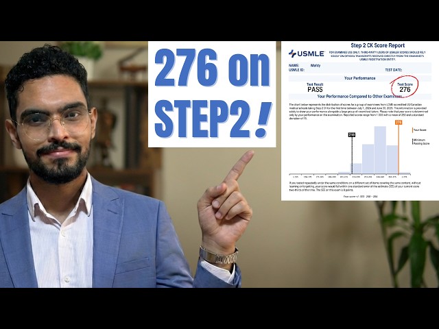 How to Score 276 on USMLE Step 2 CK: How to Ace Step 2 CK and Score HIGH!