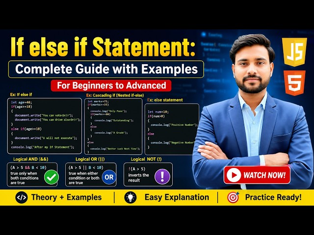 If Else If Statement in JavaScript Explained in Hindi | Nested If Else + Logical Operators
