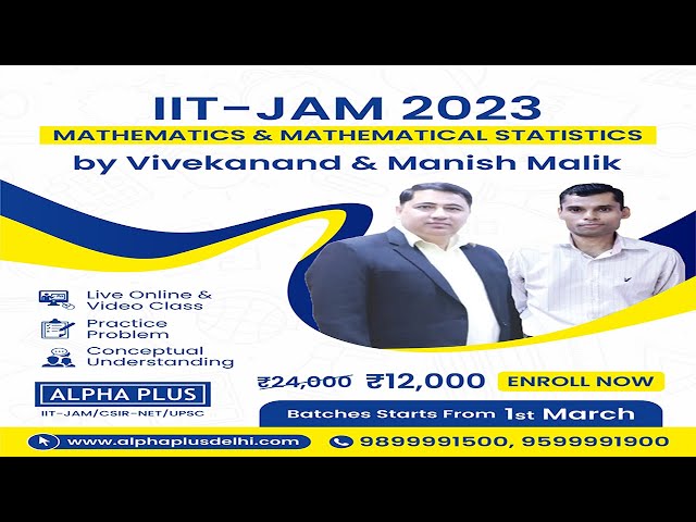 Batch Announcement: IIT-JAM 2023 MATHEMATICS and STATISTICS Online & Offline Batches | ALPHA PLUS |