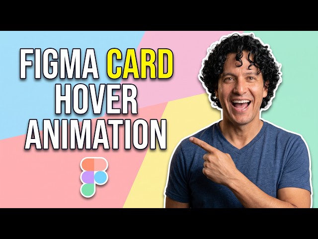 How To Design Figma Card Hover Animation (Easy Guide)
