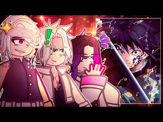 ⚔️🌊 Hashiras React To Tomioka Giyu - Part 1 - Gacha React 🇺🇸