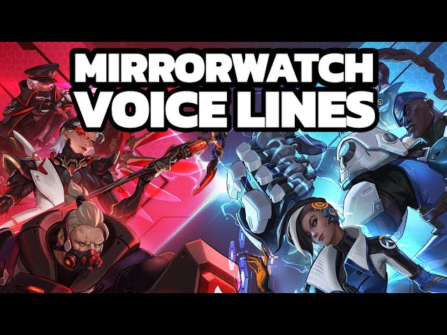 MIRRORWATCH - Interactions and Voice Lines | Overwatch 2