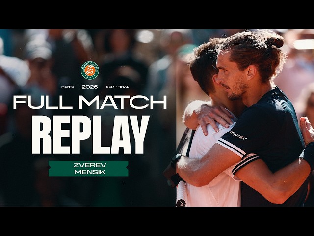 Zverev vs Mensik | Full match | Roland-Garros semi-final 2026