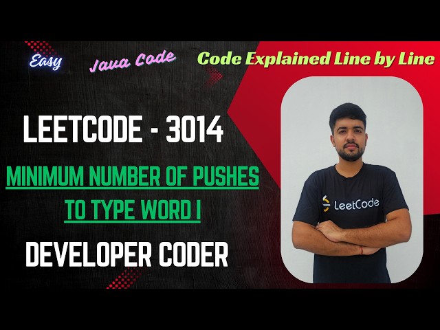 Minimum Number of Pushes to Type Word I | LeetCode 3014 | Java Code | Developer Coder