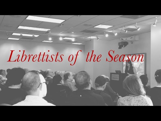 Librettists of the Season - Continuing Education Class