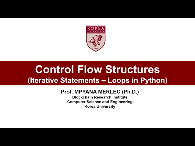 4. Python Control Flow Structures: Iterative Statements and Loops in Python