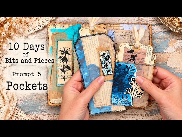 5 Easy Junk Journal Pocket Ideas | Prompt 5 of 10 Days of Bits & Pieces