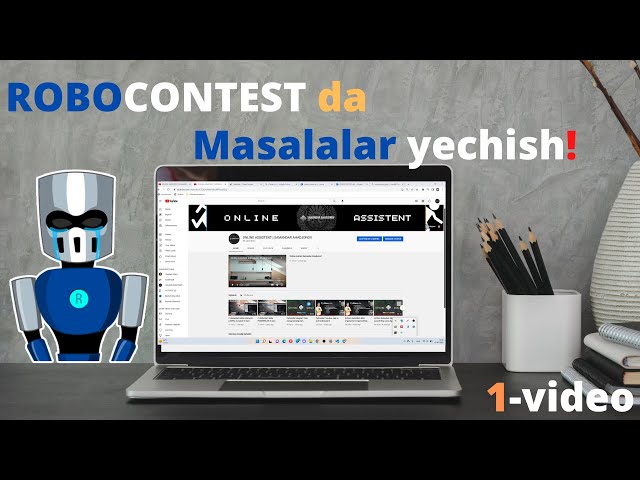 Robocontest da masalalar ishlash! 1-video