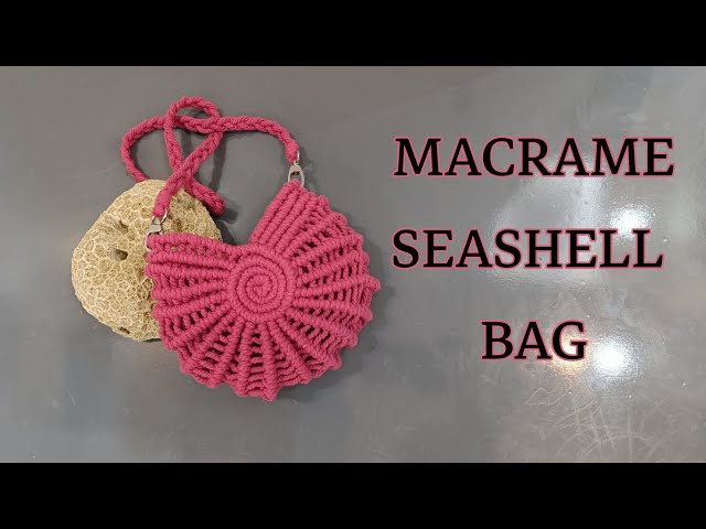 MACRAME SEASHELL BAG/ STEP BY STEP / EASY TUTORIAL 🤌/ #macrame #macramebag #seashellbag 