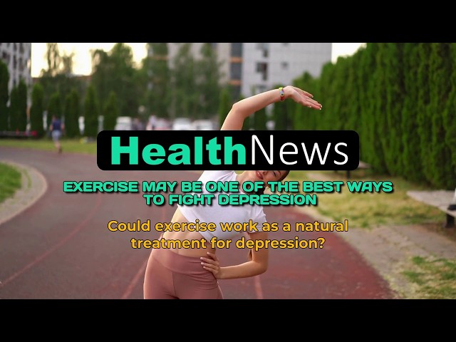 Today's HealthNews For You - Exercise May Be One of the Best Ways to Fight Depression #healthylife