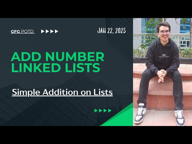 Add Number Linked Lists | Simple Computation | MEDIUM