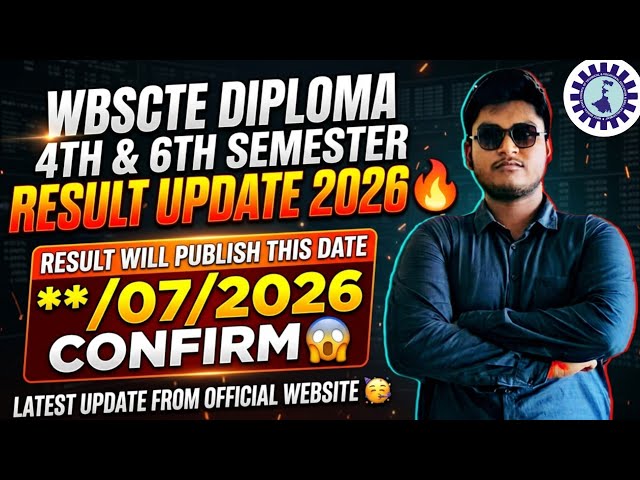 WBSCTE DIPLOMA 4TH/6TH SEMESTER RESULT UPDATE 2026 | WBSCTE DIPLOMA 4TH/6TH SEM RESULT PUBLISH 2026