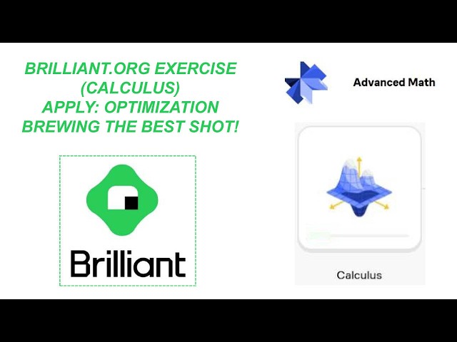 Brilliant.org thirtieth exercise (Apply: Optimization) #advancedmaths #optimisation #optimization