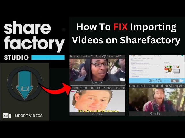 How to Fix Error When Importing Videos To Sharefactory Best Method (2023)