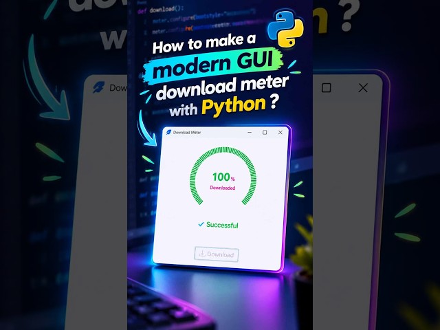 Learn how to make a GUI download meter with Python in 60 seconds 🔥 #python #GUI #app