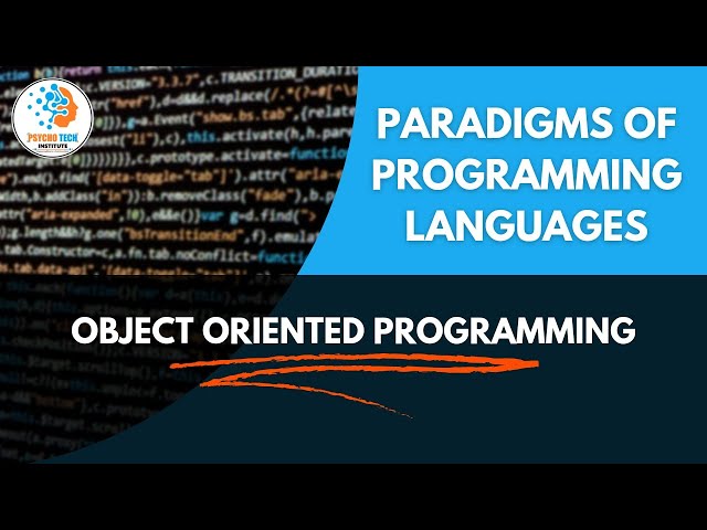 Paradigm of Programming Languages | Imperative, Procedural, Object Oriented & Declarative Paradigms