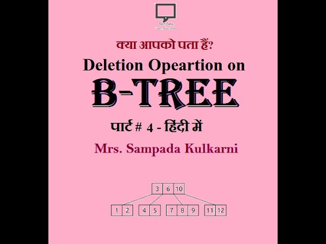 B-Tree | Hindi Part 4 | Delete Operation on B-Tree | Data Structures