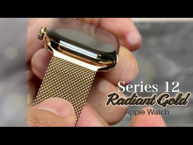 Apple Watch Series 12 Titanium, Radiant Gold - Unboxing & First Impressions