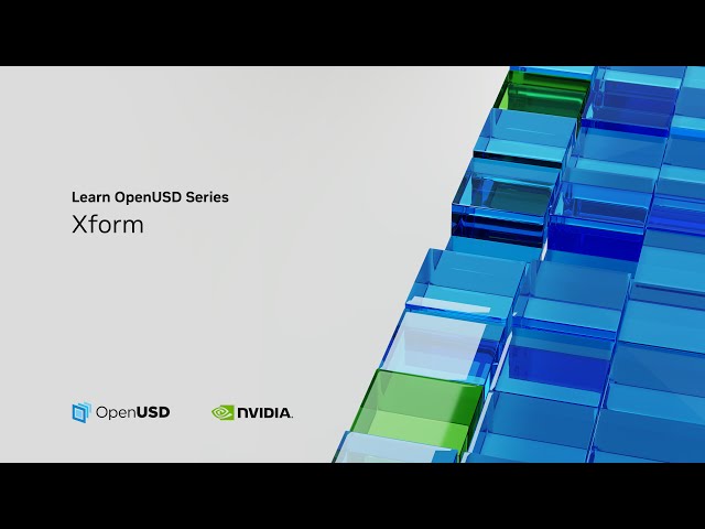 Learn OpenUSD: What Is an Xform?