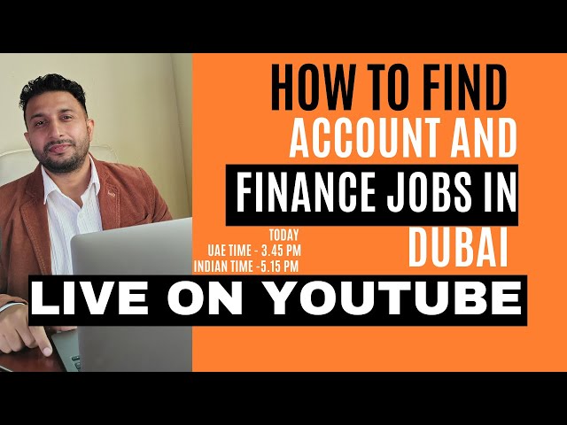 How to Find Account and Finance jobs in Dubai Q/A Live