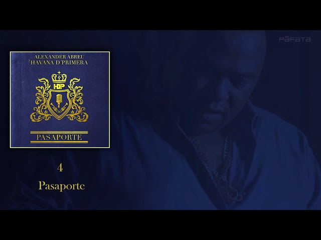 Havana D'Primera - Pasaporte  | Official Lyric Video