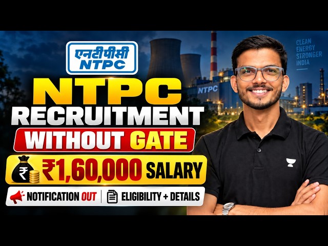 NTPC Recruitment 2026 WITHOUT GATE 😱 | ₹1.6 Lakh Salary | Notification Out | Eligibility & Details