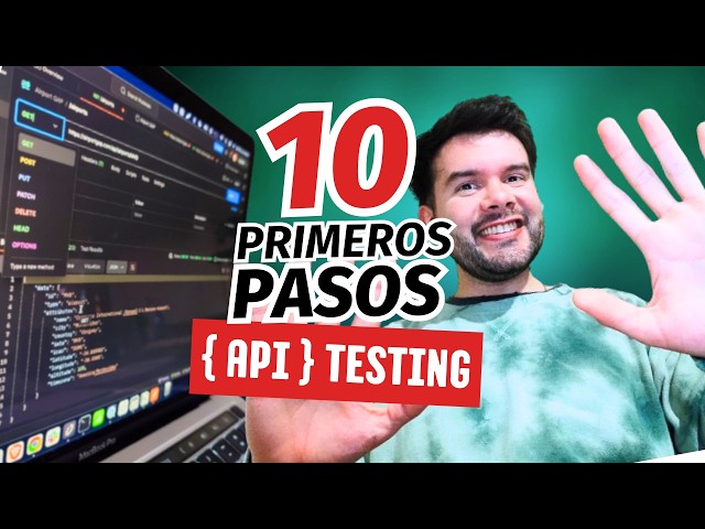 🔎 10 Primeros Pasos en Pruebas de API desde Cero con Postman