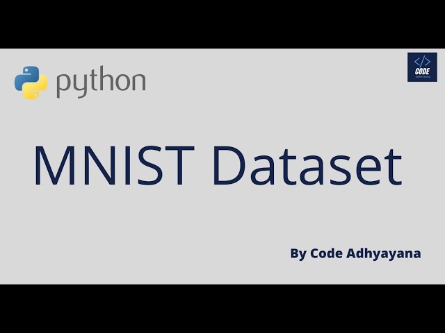 MNIST Dataset | Image Processing | Deep Learning