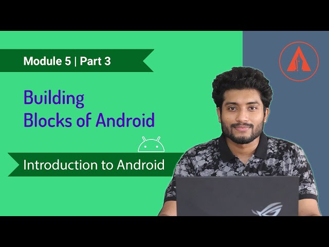 Building Blocks of Android | Introduction to Android | OOP | KTU | Malayalam