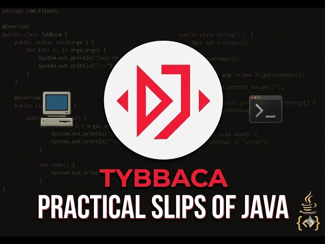 TYBBACA | ADVANCE JAVA | PRACTICAL SLIPS -01