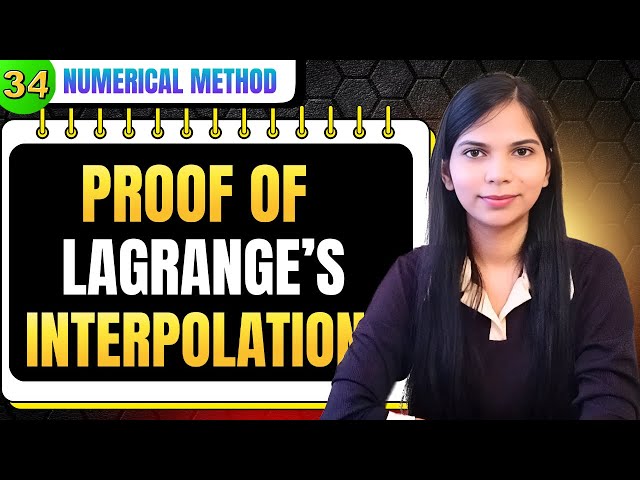 Proof of Lagrange Interpolation Formula | Numerical Method