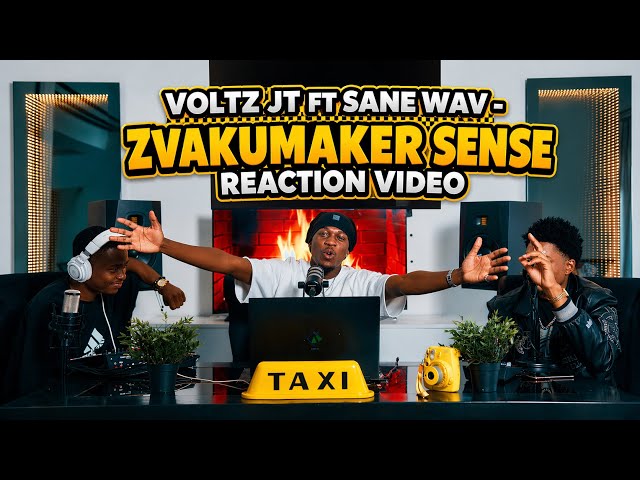 Voltz JT ft Sane Wav - ZvakuMaker Sense (Reaction Video) TaxiCab Podcast