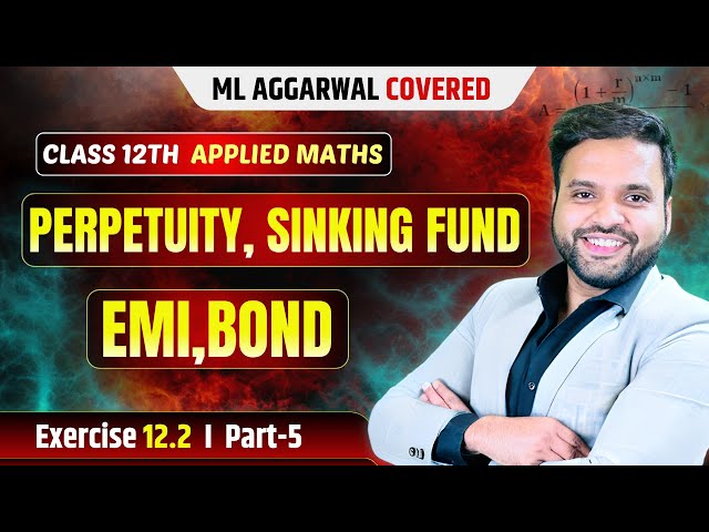 EMI Class 12 Applied Maths | Ex 12.3 ML Aggarwal | CA Ankush Raj
