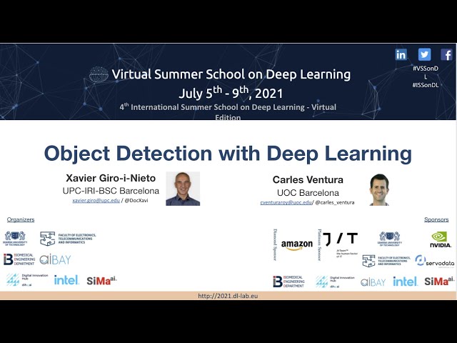 Object Detection with Deep Learning, Xavier Giró & Carles Ventura, VSS 2021
