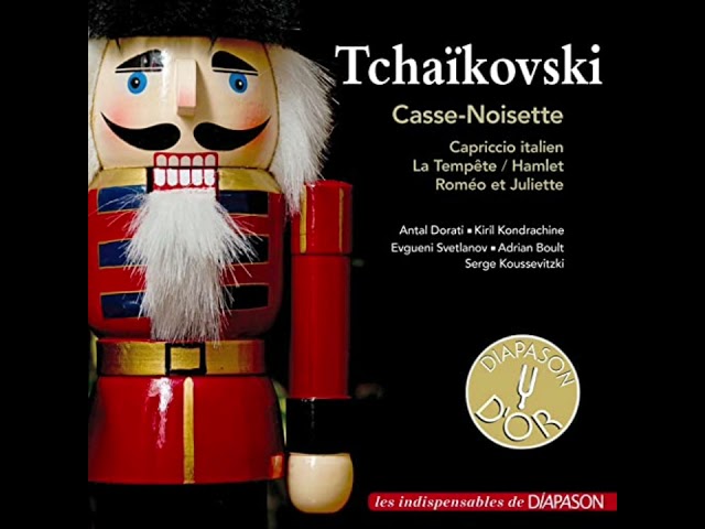 Tchaikovsky - Casse noisette  The Nutcracker