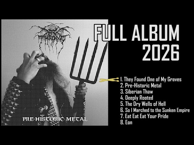DARKTHRONE - Pre Historic Metal (FULL ALBUM 2026)