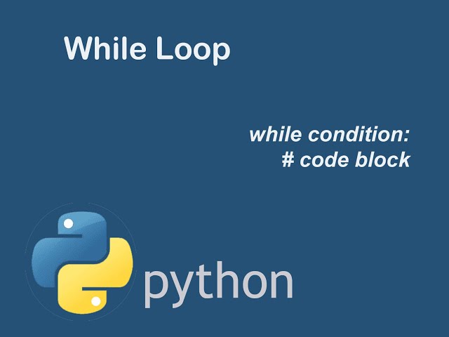 Python While Loop Tutorial for Beginners | With Examples & Explained in Simple Way