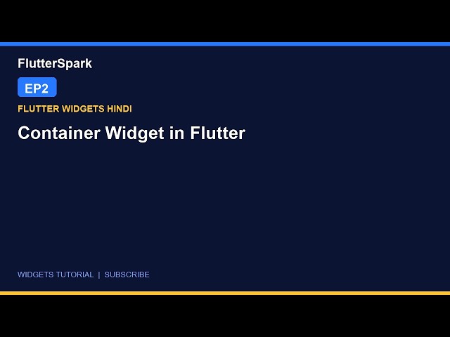 Container Widget in Flutter | Flutter Tutorial for Beginners