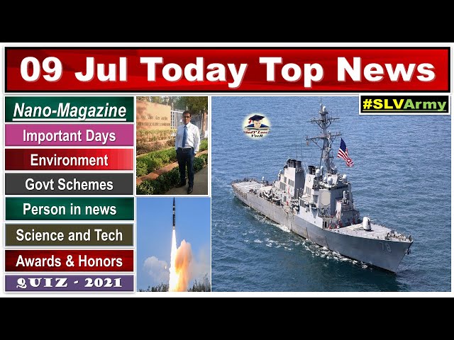 Nano Magazine 09 July 2021, Indian Express, PIB News, The Hindu Analysis, Current Affairs #UPSC SLV