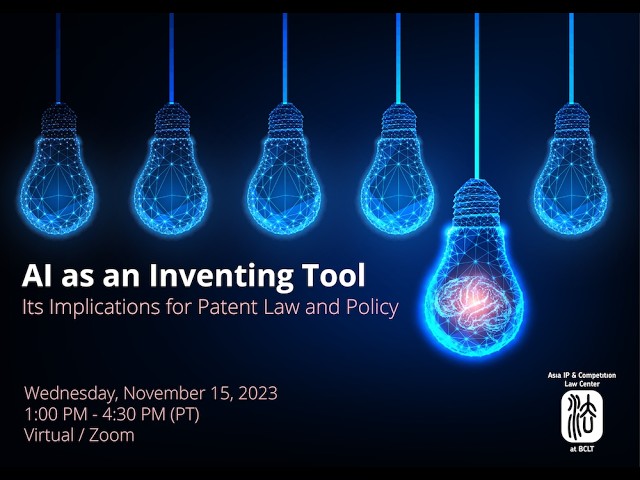 AI as an Inventing Tool: Beyond Inventorship (Panel 3)