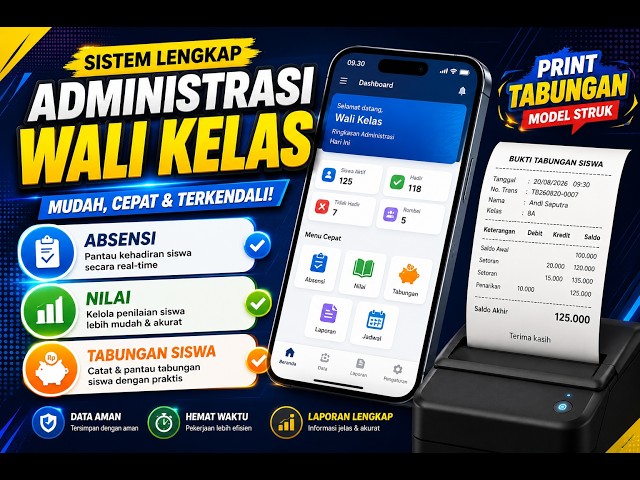 Administrasi Wali Kelas Jadi Mudah! Absensi, Nilai & Tabungan Siswa