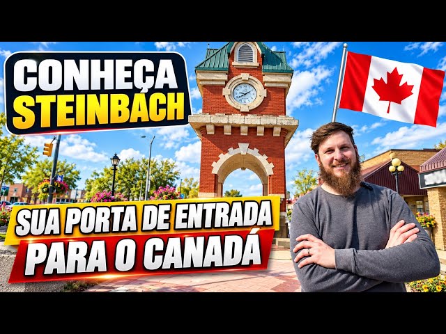 Tour por Steinbach + Projeto RCIP: A Porta de Entrada para o Canadá!